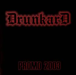 Drunkard (GRC) : Promo 2003